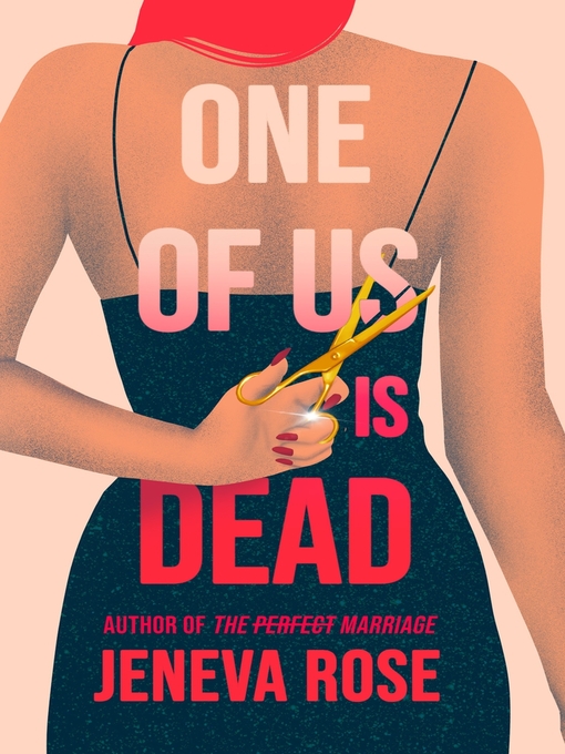 Title details for One of Us Is Dead by Jeneva Rose - Wait list